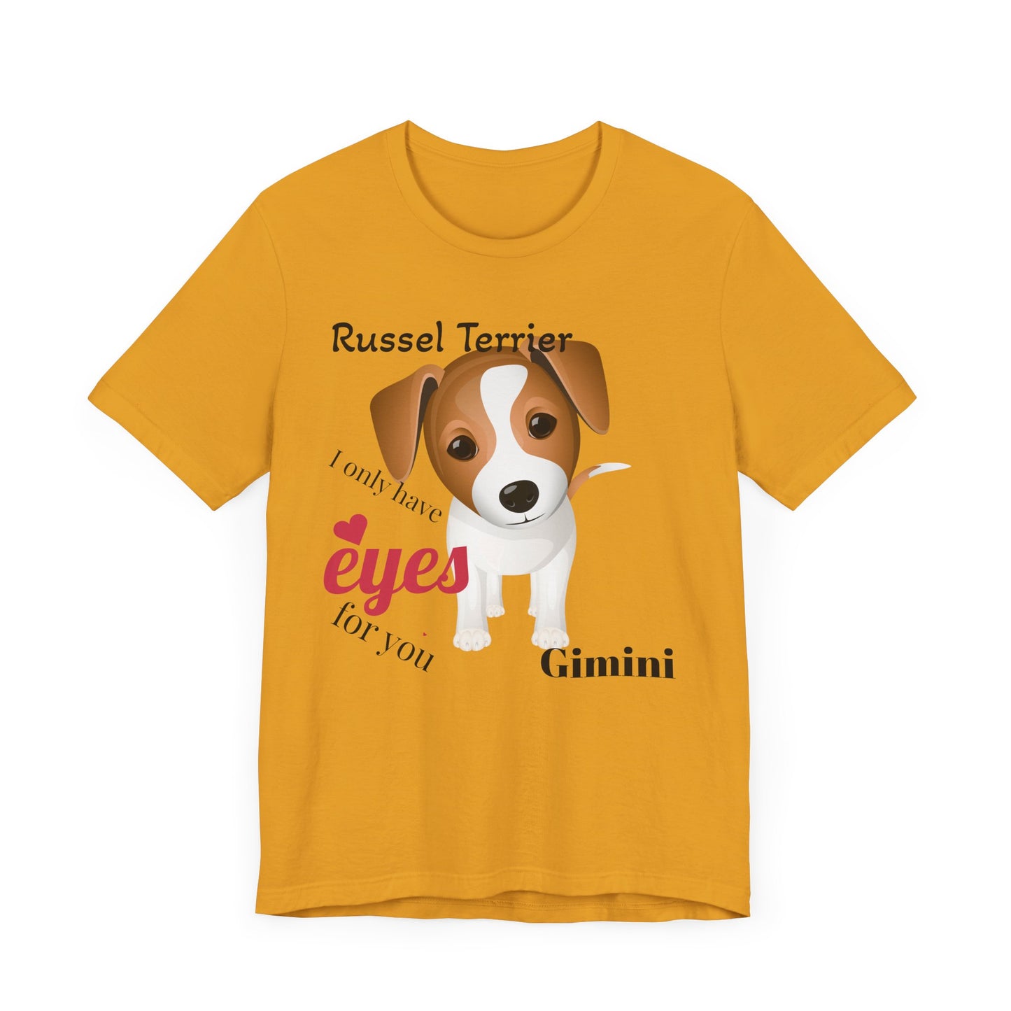 Cute Dog Lover Tee - 'I Only Have Eyes for You' Russel Terrier Design