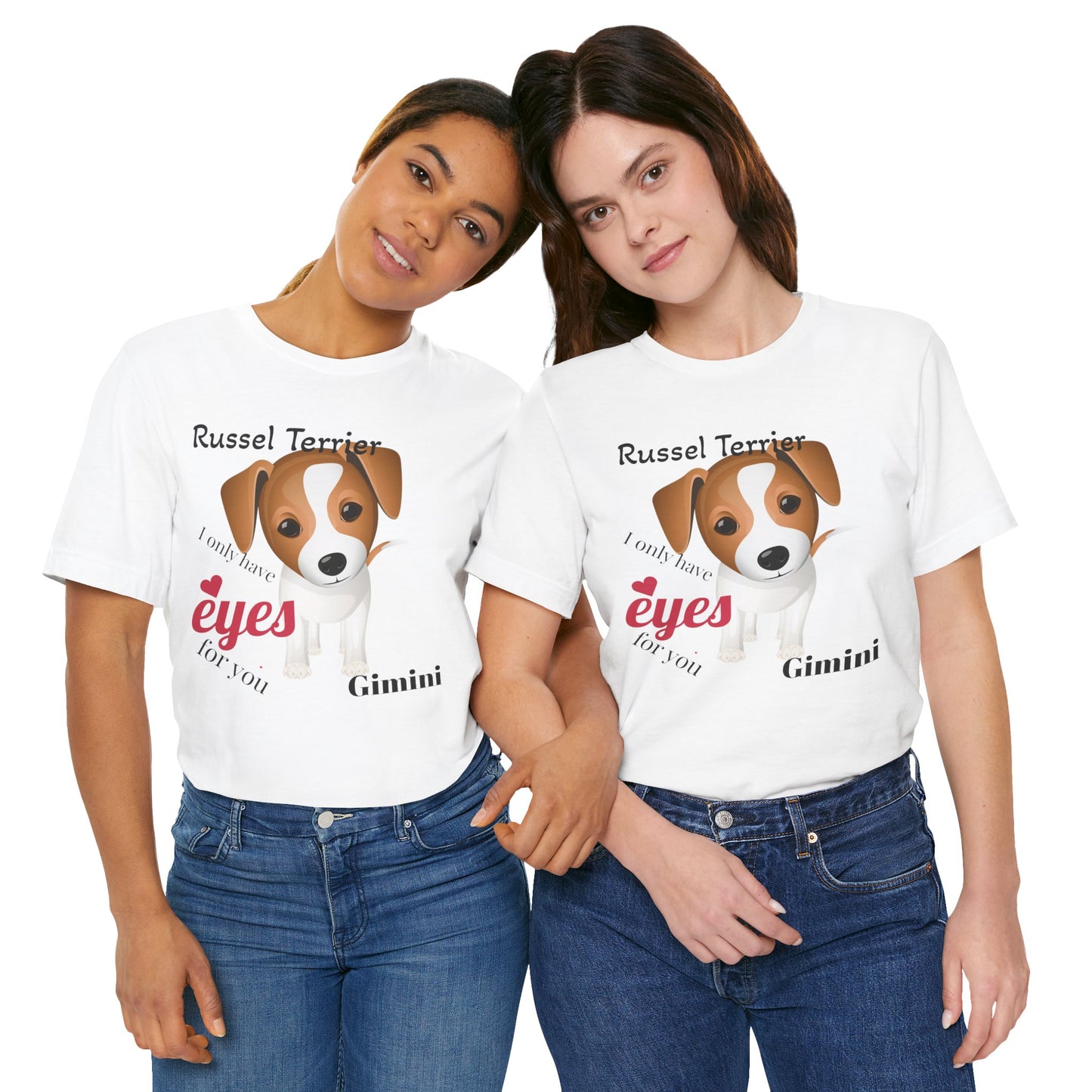 Cute Dog Lover Tee - 'I Only Have Eyes for You' Russel Terrier Design