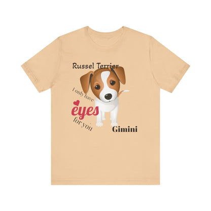 Cute Dog Lover Tee - 'I Only Have Eyes for You' Russel Terrier Design