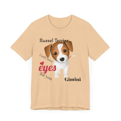 Cute Dog Lover Tee - 'I Only Have Eyes for You' Russel Terrier Design