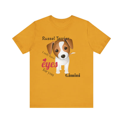 Cute Dog Lover Tee - 'I Only Have Eyes for You' Russel Terrier Design