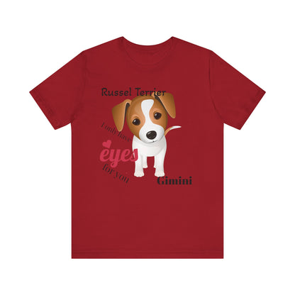 Cute Dog Lover Tee - 'I Only Have Eyes for You' Russel Terrier Design