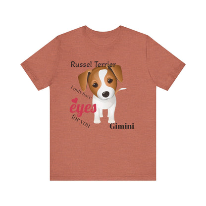 Cute Dog Lover Tee - 'I Only Have Eyes for You' Russel Terrier Design