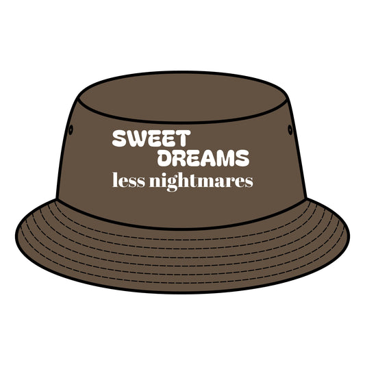 Bucket Hat - Sweet Dreams Less Nightmares